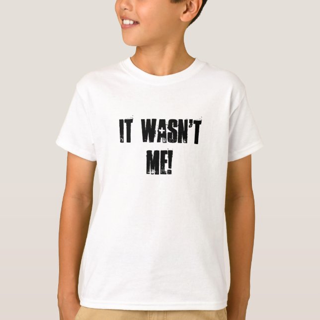 Camiseta Não era mim! (Frente)