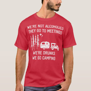 Camiseta Não Eram Alcoólicos Eles Vão A Reuniões