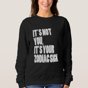 Camiseta Não és tu o teu Sinal Zodiativo Astrologia Horosco