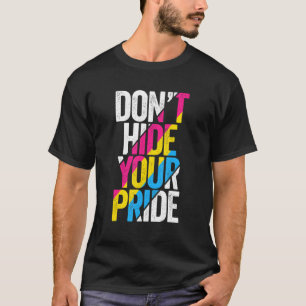 Camiseta Não esconda seu orgulho Sinalizador Pansexual LGBT
