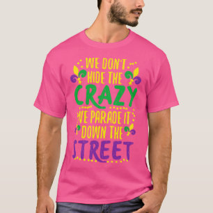 Camiseta Não Escondemos Paradas Loucas Que Foi Engraçado