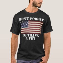 Camiseta Não Esqueça de Agradecer a um Veterinário Honrar V