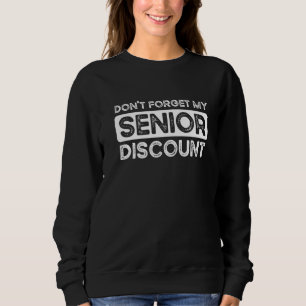 Camiseta Não Esqueça Meu Desconto de Idoso Feliz Aposentado