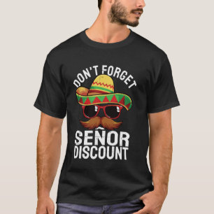 Camiseta Não Esqueça Meu Senhor Desconto Mexicano Idoso Hom