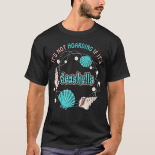 Camiseta Não está entesourando se é o Coluna de Shell do Ma