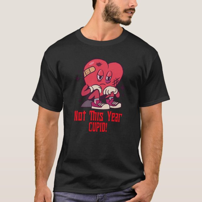 Camiseta "Não Este Ano, Cupido!" Estilo 3 - Machucando o co (Frente)