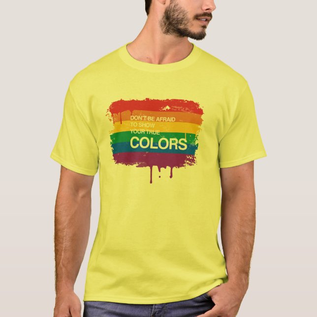 CAMISETA NÃO ESTEJA RECEOSO MOSTRAR SUAS CORES VERDADEIRAS (Frente)
