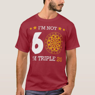Camiseta Não estou 60 Im Triple 20 Darts Engraçado 60th Hap