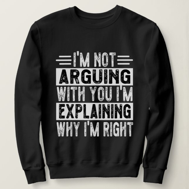 Camiseta Não estou a argumentar que estou apenas a explicar (Frente do Design)