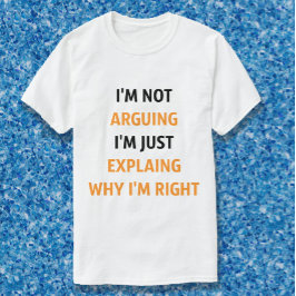 Camiseta Não estou a discutir, só a explicar