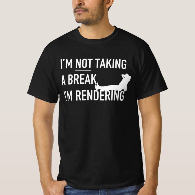 Camiseta Não Estou A Tomar Um Editor De Renderização De Im  (Frente)