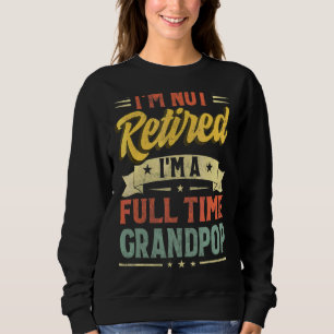 Camiseta Não estou aposentado, sou Cheio tempo do vovô pai
