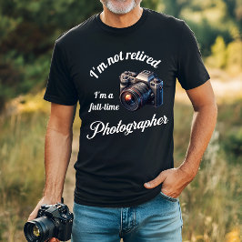 Camiseta Não estou aposentado, sou um fotógrafo do tempo de