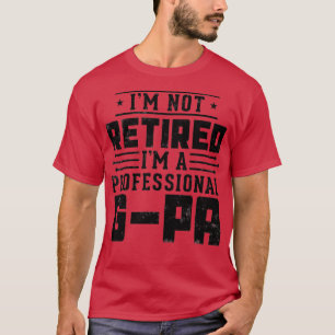 Camiseta Não Estou Aposentado Sou Um GP Profissional Um pre
