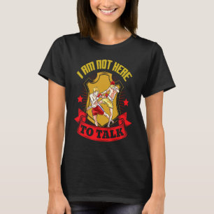Camiseta Não estou aqui para falar de motivação de boxe