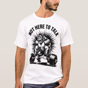 Camiseta Não Estou Aqui Para Falar Treino de Academia de Po