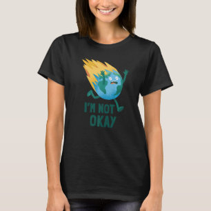 Camiseta Não Estou Bem Não Está Legal Dia da Terra Triste P