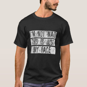Camiseta Não Estou Bravo, É Só Meu Rosto -