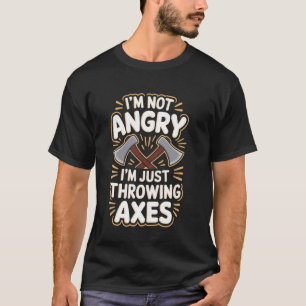 Camiseta Não Estou Bravo Lançamento de Machado Divertido