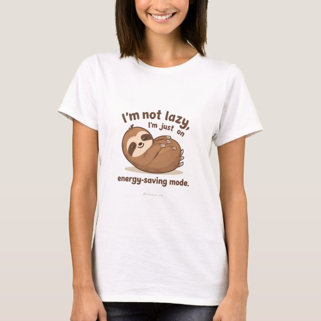 Camiseta Não Estou com Preguiça, Estou Apenas no Modo de Ec (Frente)