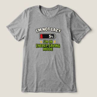 Camiseta Não Estou com Preguiça, Estou no Modo Economia de