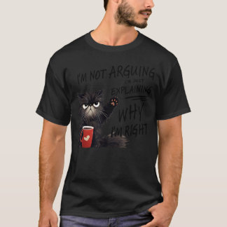 Camiseta Não Estou Discutindo Estou Apenas Explicando Por Q