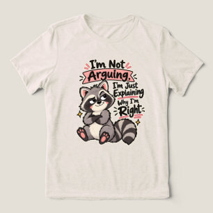 Camiseta Não Estou Discutindo, Estou Explicando Por Que Est