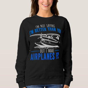 Camiseta Não estou dizendo que sou melhor do que você, mas 