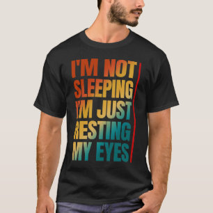 Camiseta não estou dormindo, estou apenas descansando meus