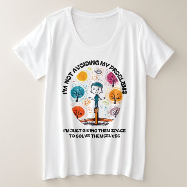 CAMISETA NÃO ESTOU EVITANDO MEUS PROBLEMAS... (Frente do Design)