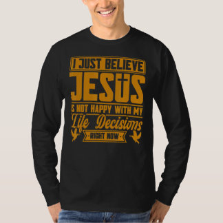 Camiseta Não Estou Feliz Com As Minhas Decisões De Fé-Crist