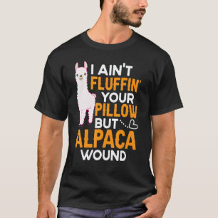 Camiseta Não Estou Fluffando Seu Travesseiro Mas Alpaca Iri
