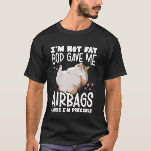 Camiseta Não Estou Gordo Deus Me Deu Airbags Porque Sou Pre