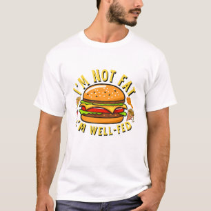 Camiseta Não estou gordo, estou bem alimentado