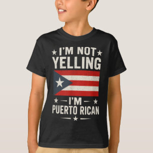 Camiseta Não Estou Gritando - Coisa Engraçada De Porto Rico