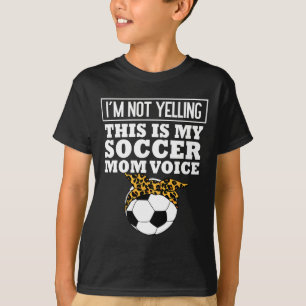 Camiseta Não Estou Gritando Essa É Minha Voz De Mãe De Fute