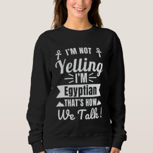 Camiseta Não Estou Gritando Estou Egípcio Divertido Egito