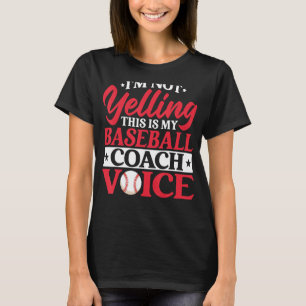 Camiseta Não estou gritando que é o meu treinador de beiseb