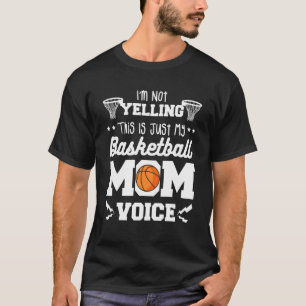 Camiseta Não estou gritando que é só minha mãe de basquete