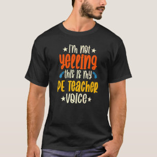 Camiseta Não estou gritando que esta é a minha voz do profe