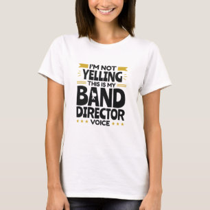 Camiseta Não estou gritando que esta é minha Banda diretora