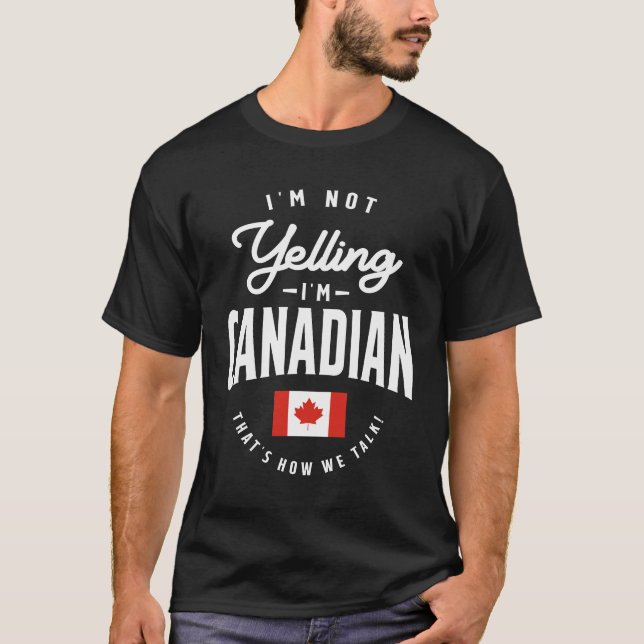 Camiseta Não estou gritando que sou canadense Funny Canadia (Frente)