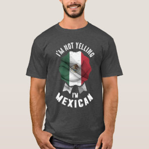 Camiseta Não estou gritando que sou mexicano