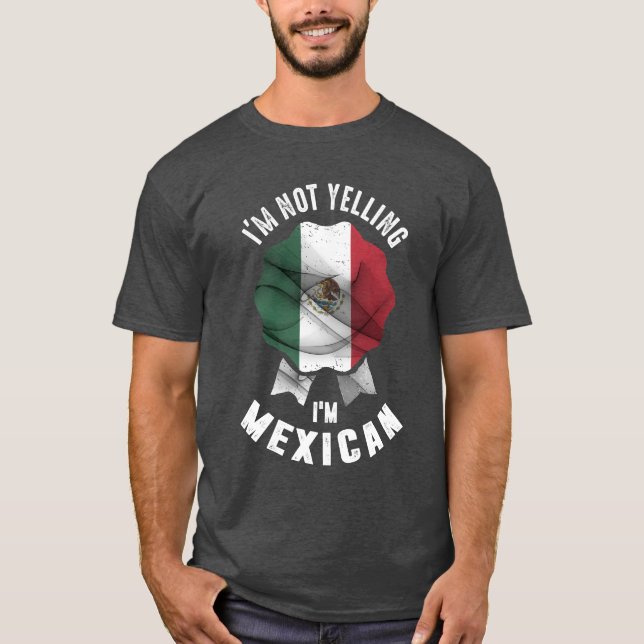 Camiseta Não estou gritando que sou mexicano (Frente)