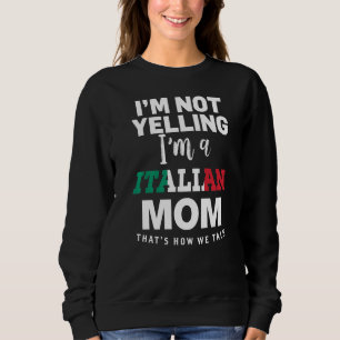 Camiseta Não estou gritando que sou uma mãe italiana Madre