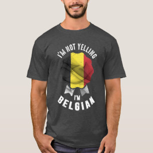 Camiseta Não estou gritando, sou belga