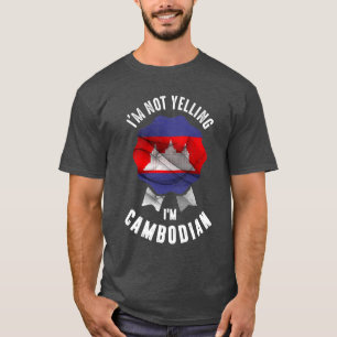 Camiseta Não estou gritando, sou cambojano