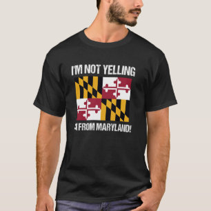 Camiseta Não Estou Gritando Sou de Maryland Bandeira do Est