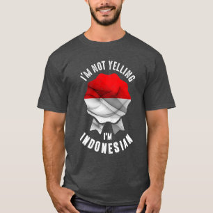 Camiseta Não estou gritando, sou indonésio