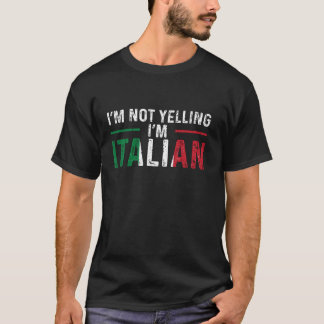 Camiseta Não estou gritando, sou italiano, bandeira italian